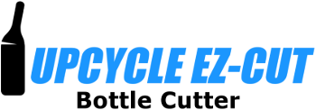 Upcycle EZ-Cut Bottle Cutter  Basic Glass Bottle Cutter KitBasic Glass  Bottle Cutter Kit - Upcycle EZ-Cut Bottle Cutter
